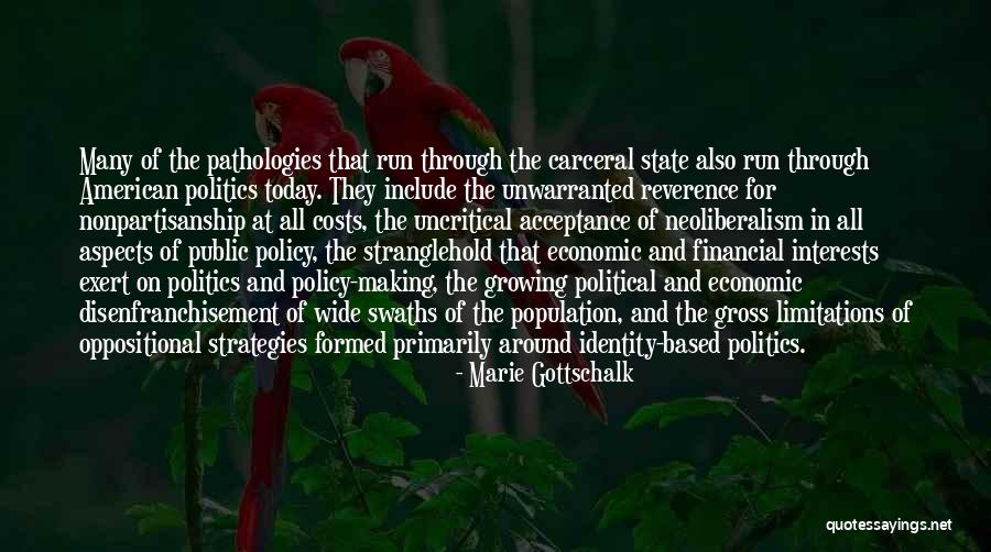 Politics For Today Quotes By Marie Gottschalk Politics For Today Quotes By Marie Gottschalk