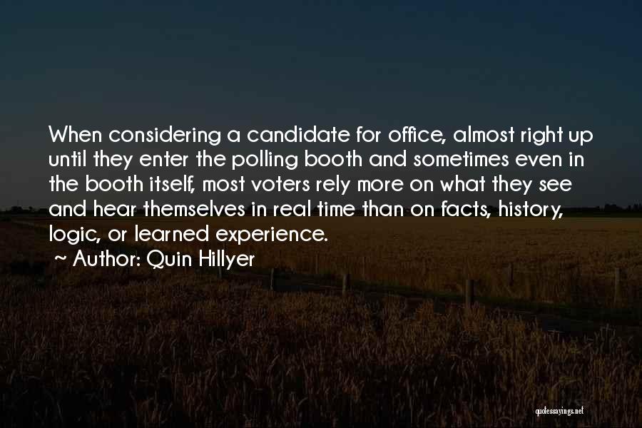 Politics In Office Quotes By Quin Hillyer