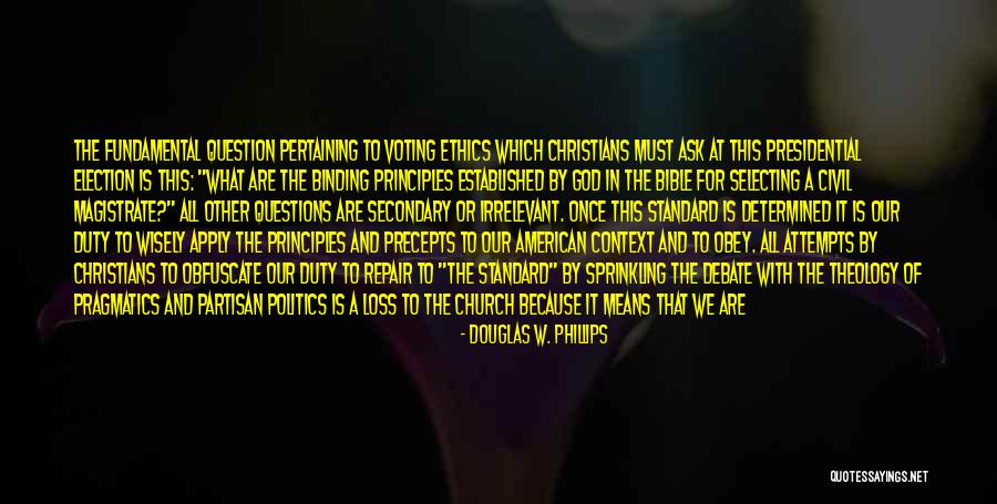 Politics In The Bible Quotes By Douglas W. Phillips Politics In The Bible Quotes By Douglas W. Phillips