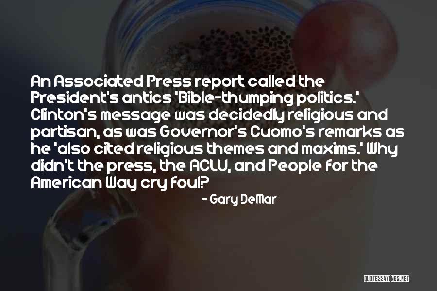 Politics In The Bible Quotes By Gary DeMar Politics In The Bible Quotes By Gary DeMar