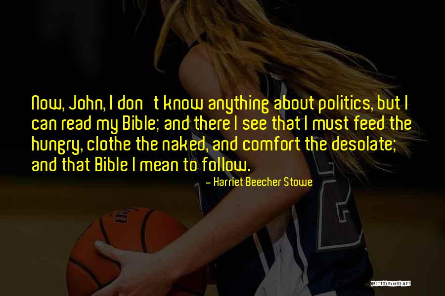 Politics In The Bible Quotes By Harriet Beecher Stowe Politics In The Bible Quotes By Harriet Beecher Stowe