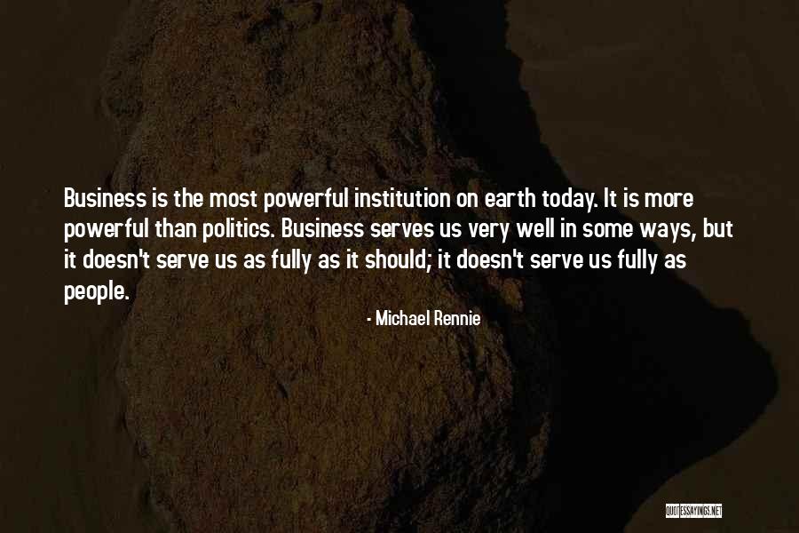 Politics In The Us Quotes By Michael Rennie Politics In The Us Quotes By Michael Rennie