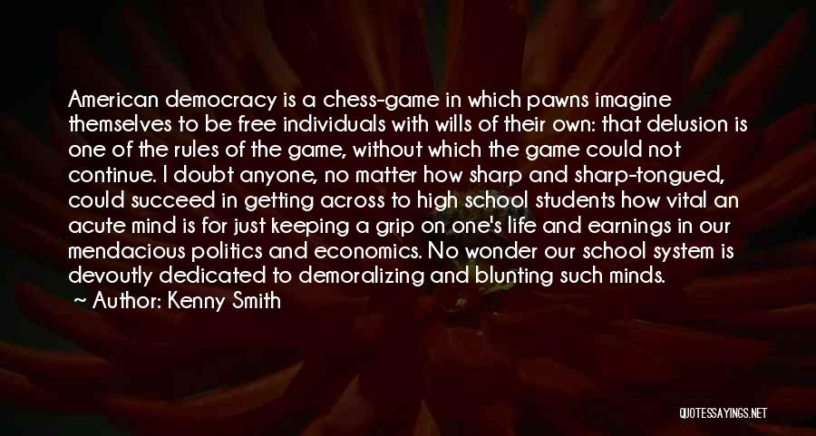 Politics Is A Game Quotes By Kenny Smith