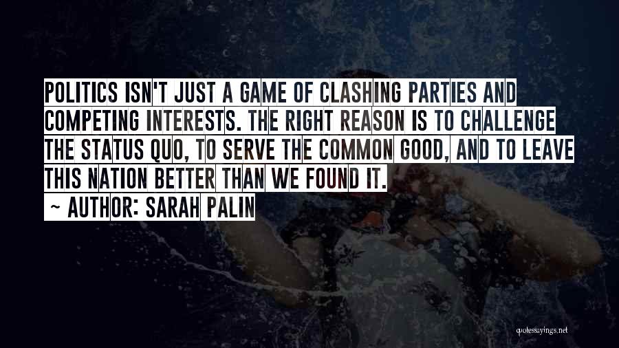 Politics Is A Game Quotes By Sarah Palin