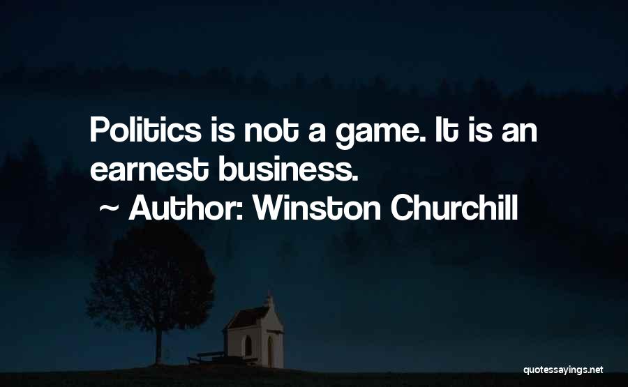 Politics Is A Game Quotes By Winston Churchill