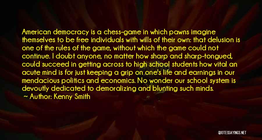 Politics Is Not A Game Quotes By Kenny Smith