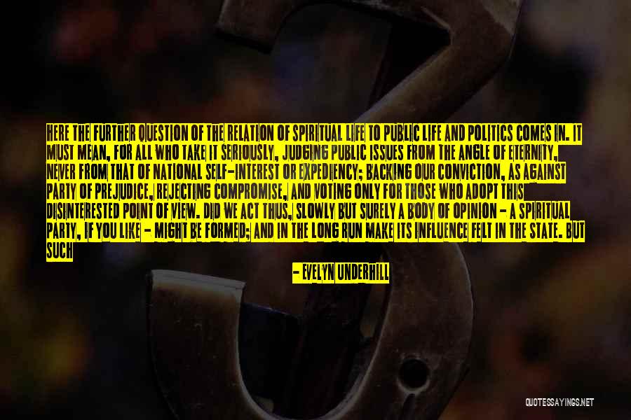 Politics Of Eternity Quotes By Evelyn Underhill Politics Of Eternity Quotes By Evelyn Underhill