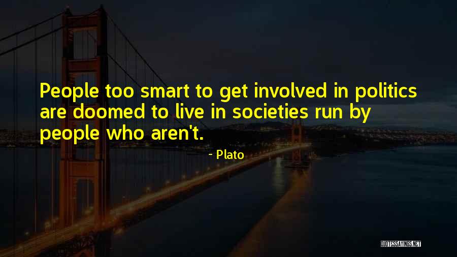 Politics Plato Quotes By Plato