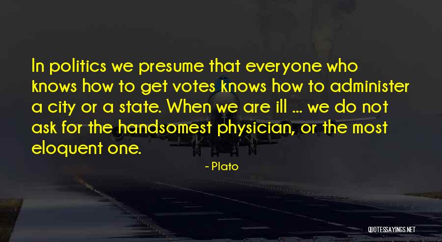 Politics Plato Quotes By Plato