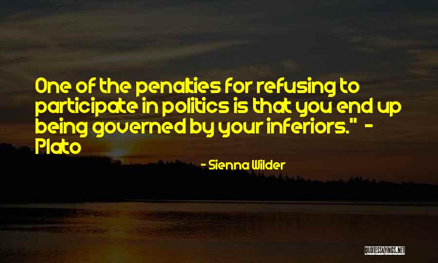 Politics Plato Quotes By Sienna Wilder