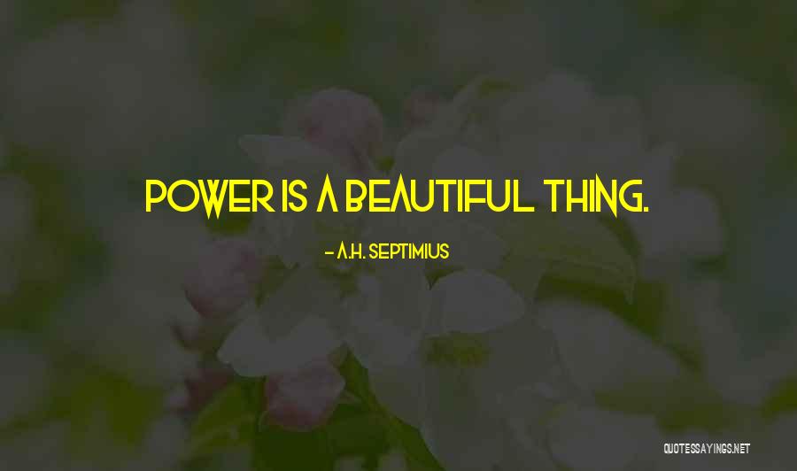 Politics Who Has The Power Quotes By A.H. Septimius Politics Who Has The Power Quotes By A.H. Septimius