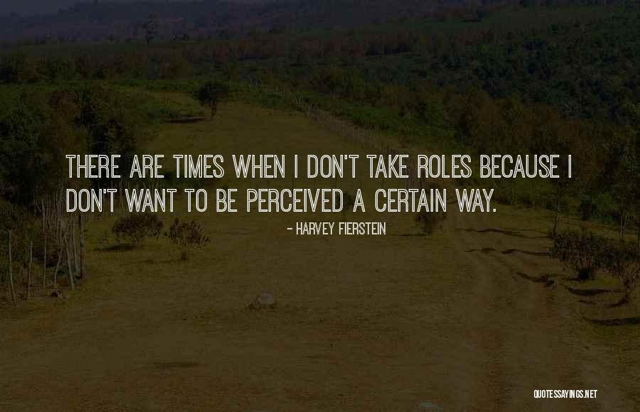 Politie Belgie Quotes By Harvey Fierstein Politie Belgie Quotes By Harvey Fierstein