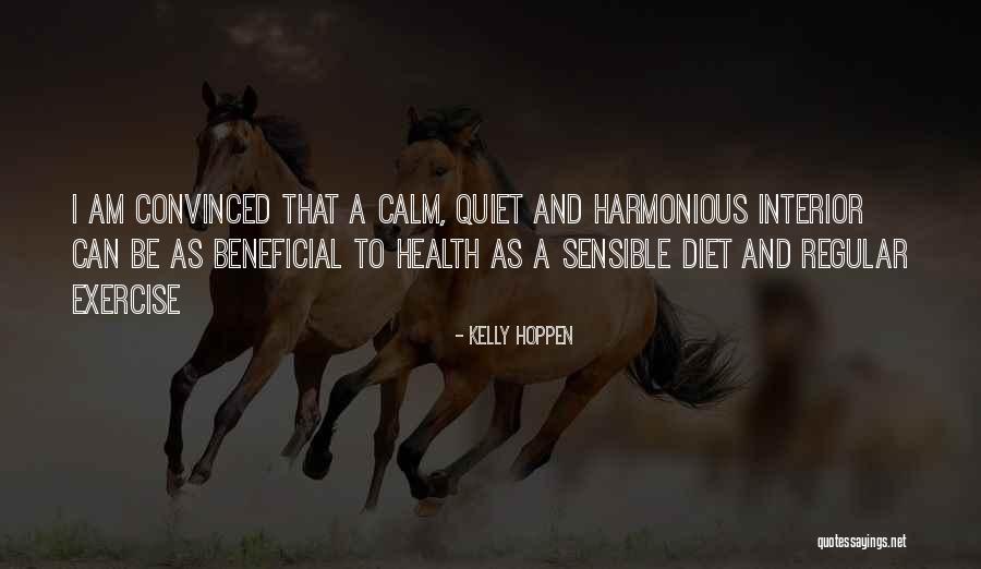 Politieschool Quotes By Kelly Hoppen Politieschool Quotes By Kelly Hoppen