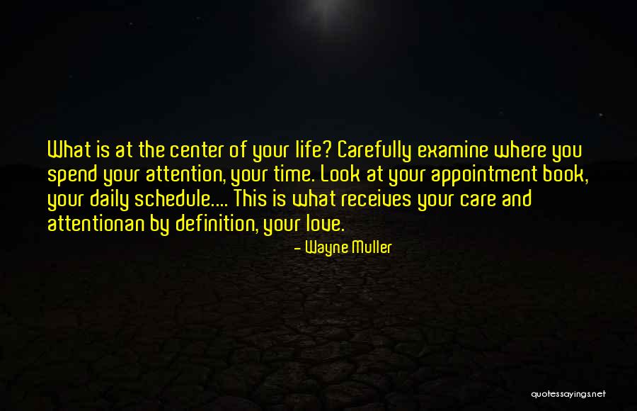 Politiques Educatives Quotes By Wayne Muller Politiques Educatives Quotes By Wayne Muller