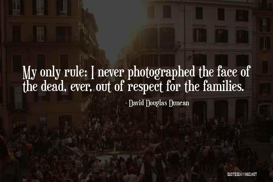 Politische Einflussnahme Quotes By David Douglas Duncan Politische Einflussnahme Quotes By David Douglas Duncan