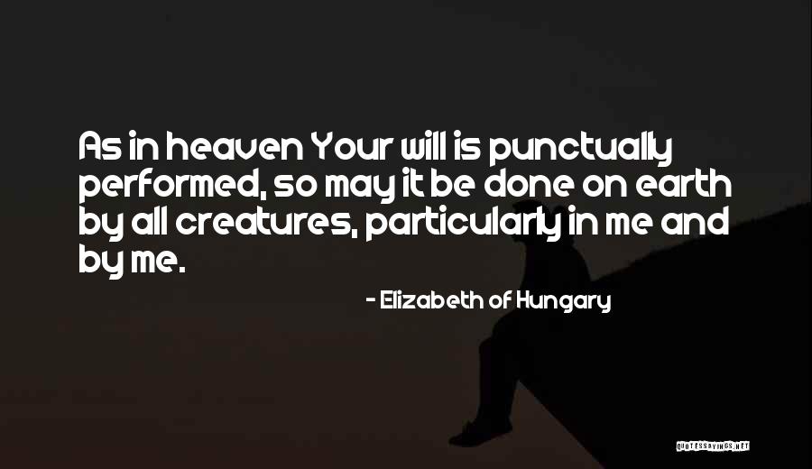 Politische Ponerologie Quotes By Elizabeth Of Hungary Politische Ponerologie Quotes By Elizabeth Of Hungary
