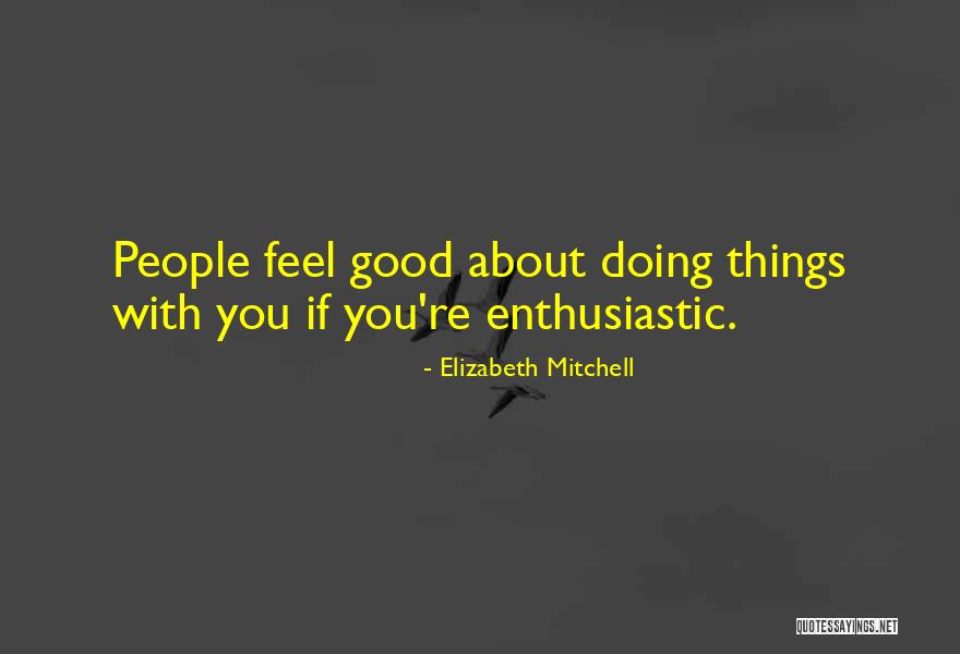 Politiske M Linger Quotes By Elizabeth Mitchell Politiske M Linger Quotes By Elizabeth Mitchell