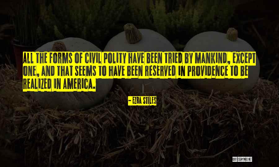 Polity Quotes By Ezra Stiles Polity Quotes By Ezra Stiles