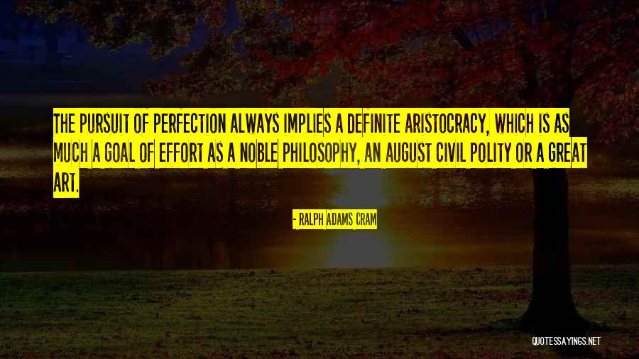Polity Quotes By Ralph Adams Cram Polity Quotes By Ralph Adams Cram