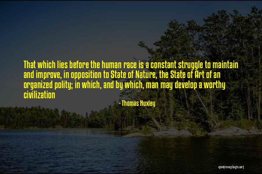 Polity Quotes By Thomas Huxley Polity Quotes By Thomas Huxley