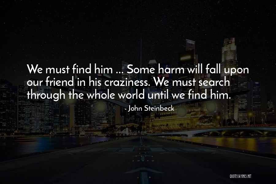 Poliziano Vino Quotes By John Steinbeck Poliziano Vino Quotes By John Steinbeck