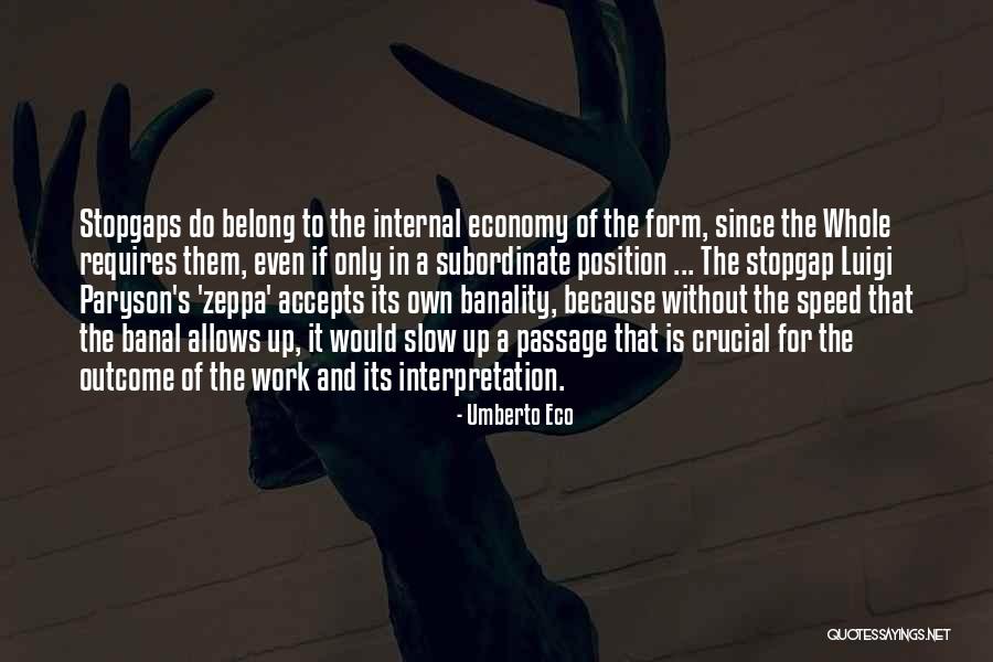 Polizu Ludus Quotes By Umberto Eco Polizu Ludus Quotes By Umberto Eco