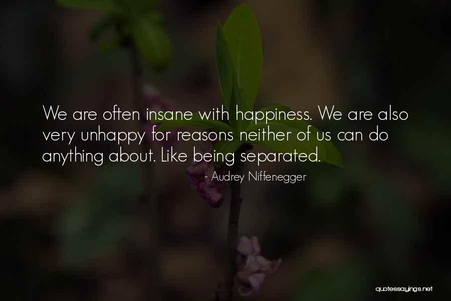 Poljubi Zemlju Quotes By Audrey Niffenegger Poljubi Zemlju Quotes By Audrey Niffenegger