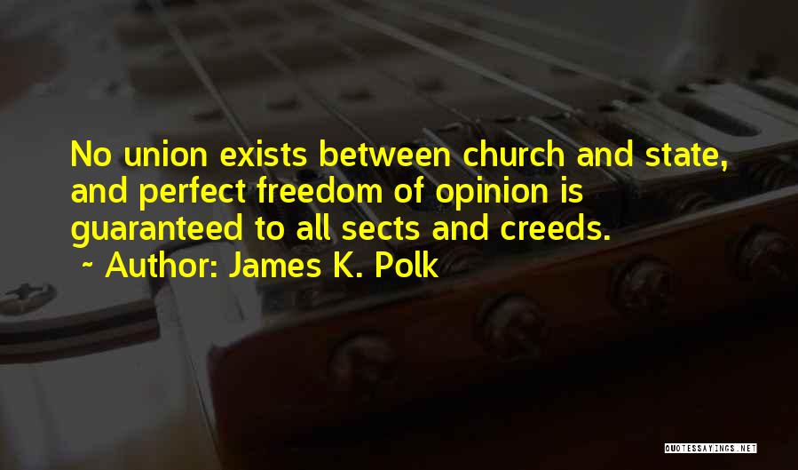 Polk Quotes By James K. Polk