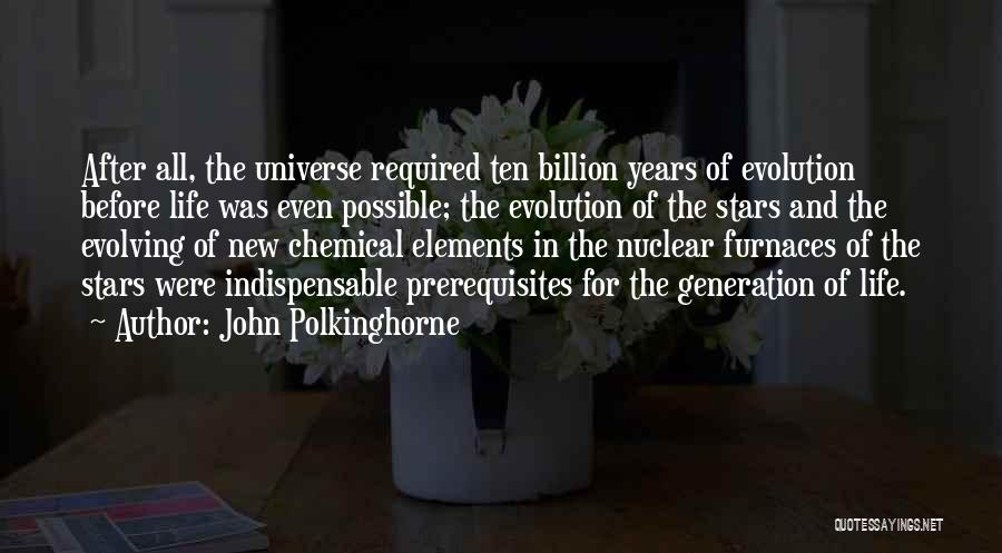 Polkinghorne Quotes By John Polkinghorne