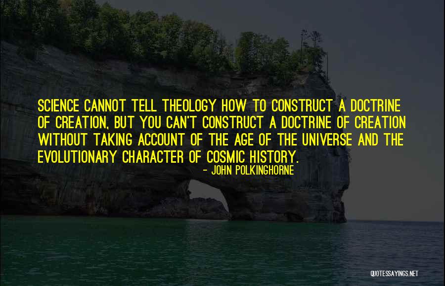 Polkinghorne Quotes By John Polkinghorne