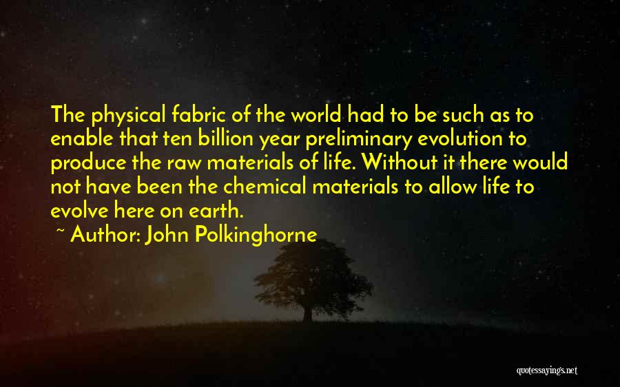 Polkinghorne Quotes By John Polkinghorne