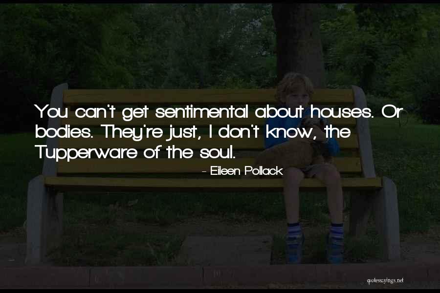 Pollack Quotes By Eileen Pollack Pollack Quotes By Eileen Pollack