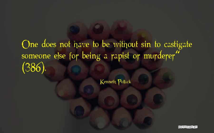 Pollack Quotes By Kenneth Pollack Pollack Quotes By Kenneth Pollack
