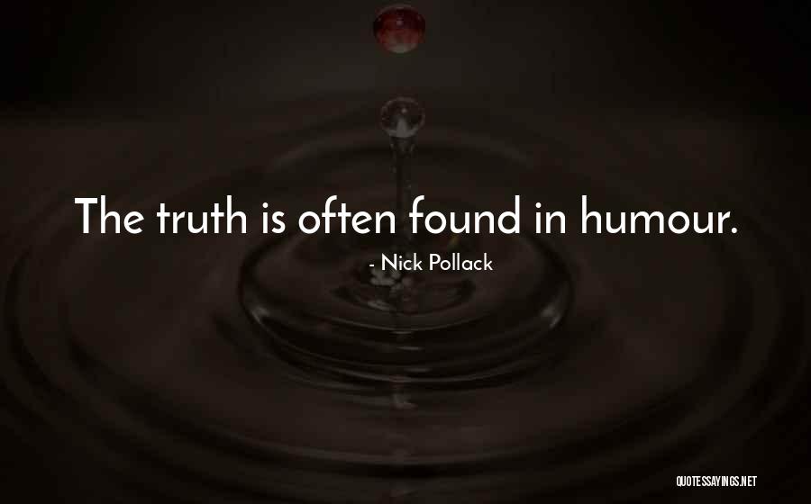 Pollack Quotes By Nick Pollack Pollack Quotes By Nick Pollack