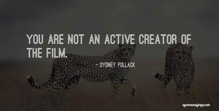 Pollack Quotes By Sydney Pollack Pollack Quotes By Sydney Pollack
