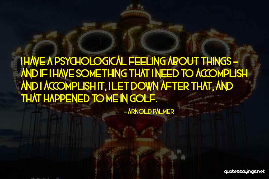 Pollack Tempe Quotes By Arnold Palmer Pollack Tempe Quotes By Arnold Palmer