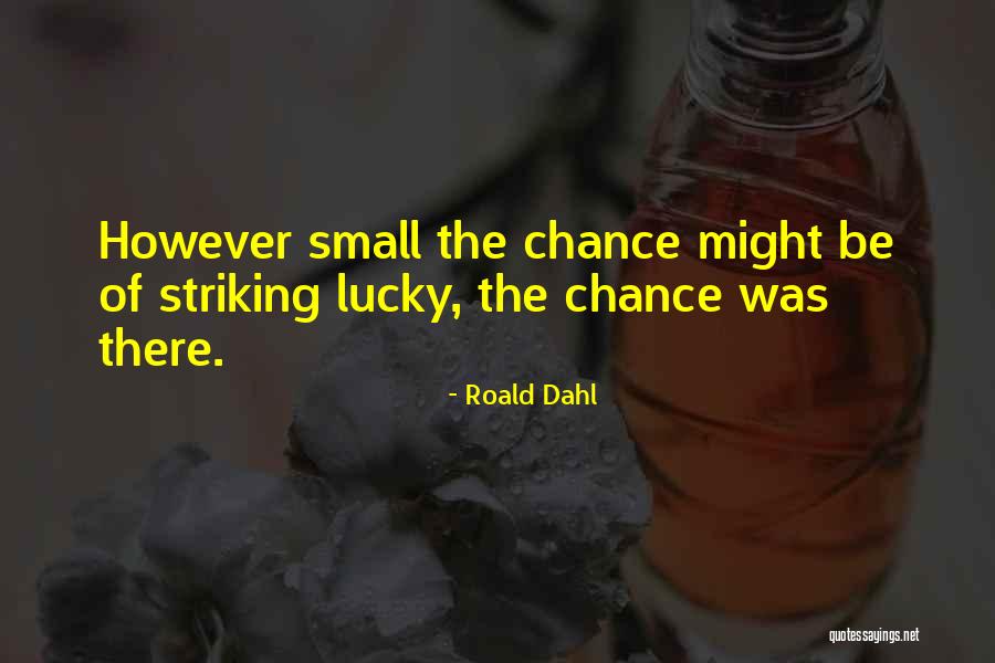 Pollack Tempe Quotes By Roald Dahl Pollack Tempe Quotes By Roald Dahl