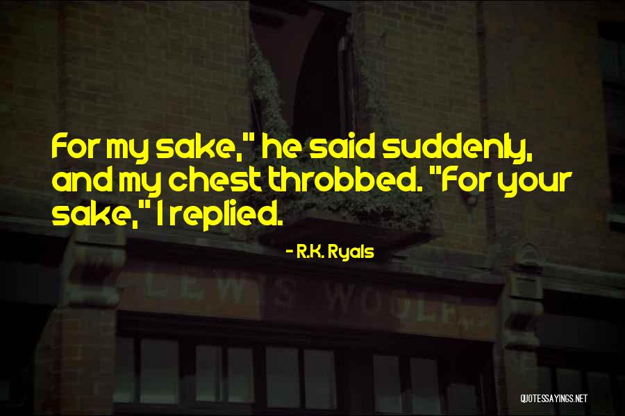 Pollakiuria Quotes By R.K. Ryals Pollakiuria Quotes By R.K. Ryals