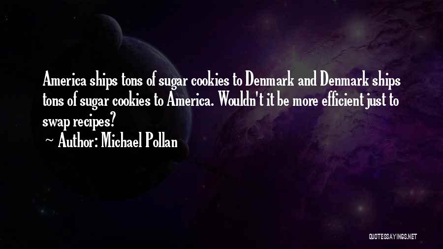 Pollan Quotes By Michael Pollan