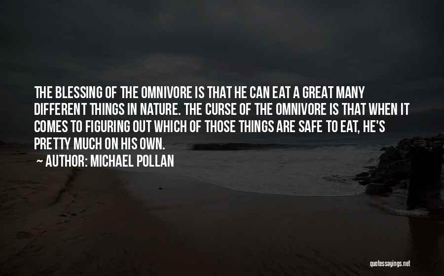 Pollan Quotes By Michael Pollan