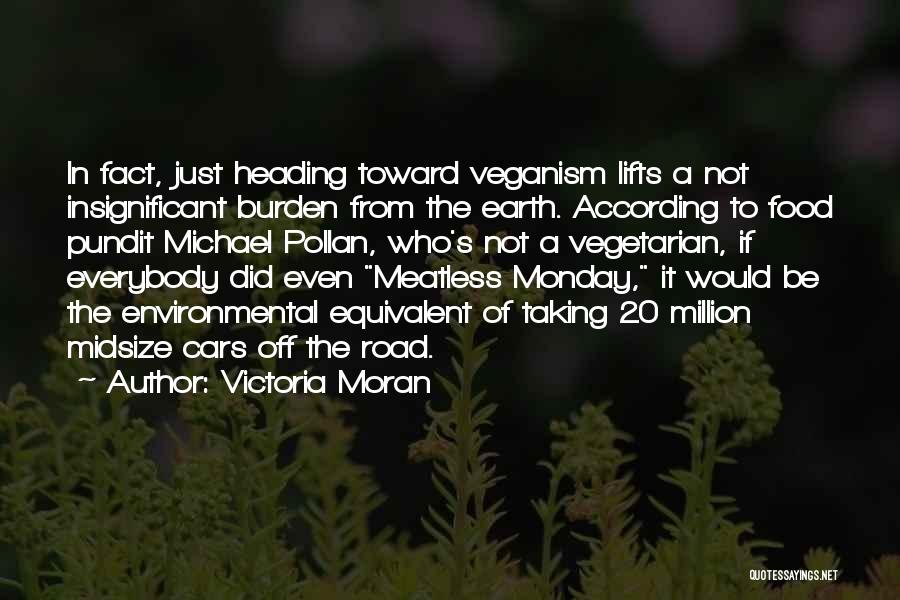 Pollan Quotes By Victoria Moran