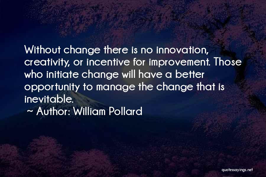 Pollard Quotes By William Pollard