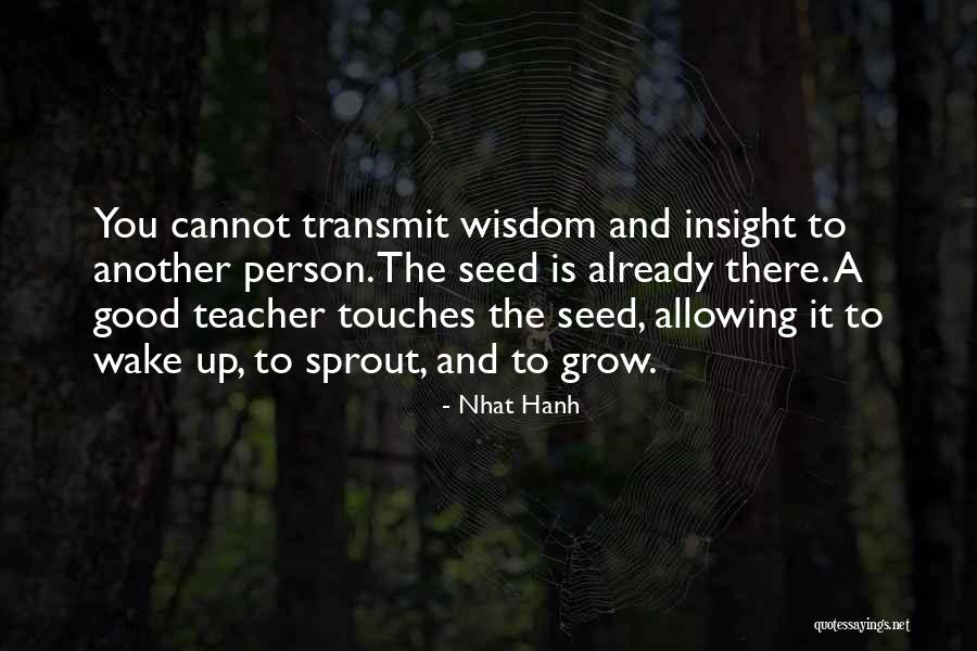 Pollinate Synonym Quotes By Nhat Hanh Pollinate Synonym Quotes By Nhat Hanh