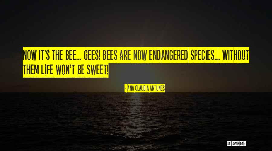 Pollination Quotes By Ana Claudia Antunes Pollination Quotes By Ana Claudia Antunes