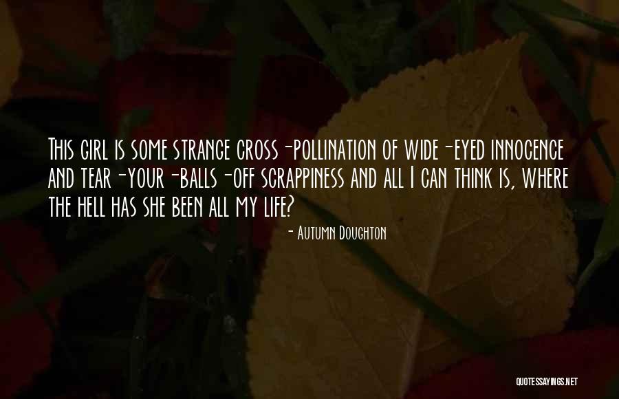 Pollination Quotes By Autumn Doughton Pollination Quotes By Autumn Doughton