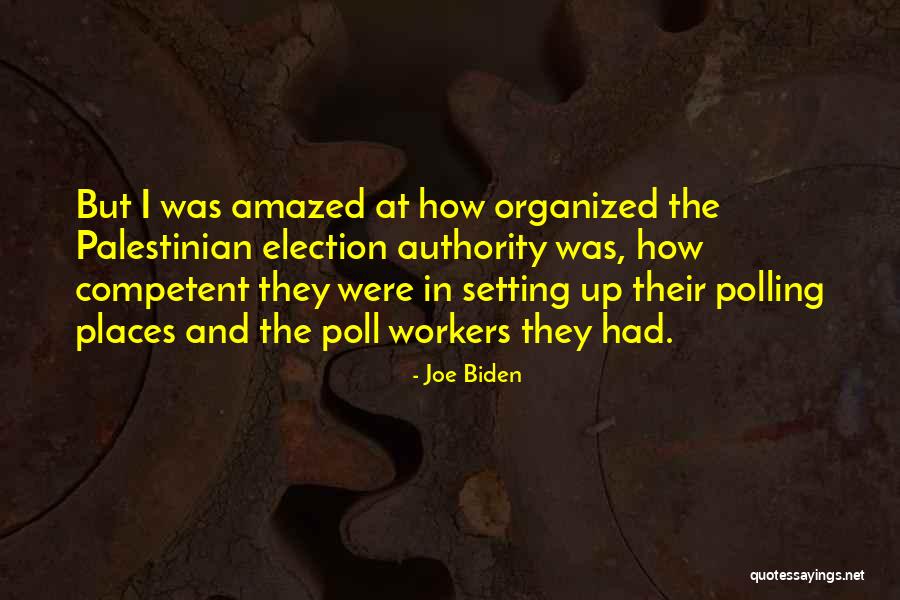Polling Places Quotes By Joe Biden Polling Places Quotes By Joe Biden