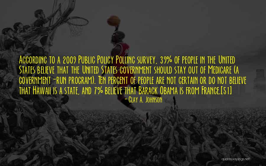 Polling Quotes By Clay A. Johnson