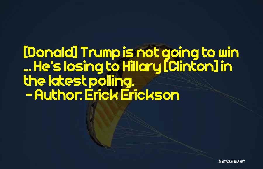 Polling Quotes By Erick Erickson