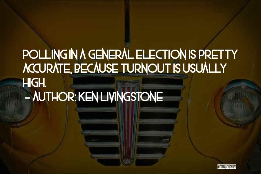 Polling Quotes By Ken Livingstone