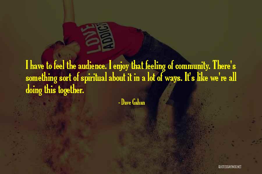 Polling Results Quotes By Dave Gahan Polling Results Quotes By Dave Gahan